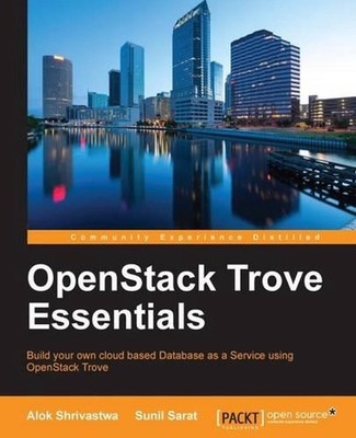 OpenStack Trove Essentials by Alok Shrivastwa (English) Paperback Book