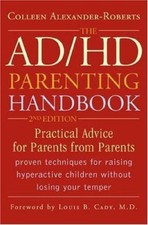 ADHD Parenting Handbook : Practical Advice for Parents from Parents, Paperbac...