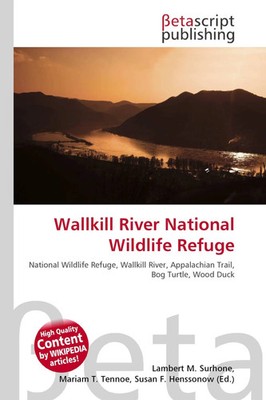 Lambert M. Surhone (u. a.) | Wallkill River National Wildlife Refuge | Buch