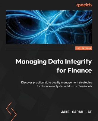 Jane Sarah Lat | Managing Data Integrity for Finance | Taschenbuch | Englisch