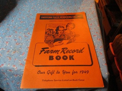 Chippewa Falls Rendering Co. Farm Record Book Our Gift to You for 1949  Unused