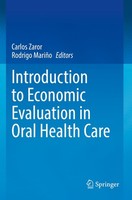 Introduction To Economic Evaluation In Oral Health Care Carlos Zaror
