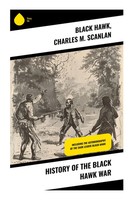 Black Hawk (U. A.) | History Of The Black Hawk War | Taschenbuch | Englisch