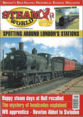 Steam World Magazin, Ausgabe 315 - September 2013 - Spotting Around London's