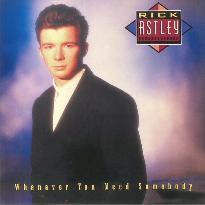 ASTLEY, Rick - Whenever You Need Somebody (remastered) - Vinyl (LP)