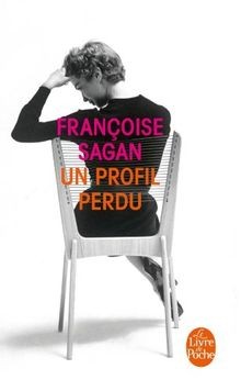 Un profil perdu von Francoise Sagan | Buch | Zustand sehr gut