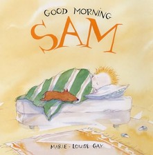 Good Morning Sam, Gay, Marie-Louise