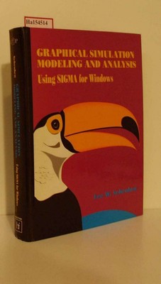 Graphical Simulation Modeling and Analysis. Using SIGMA for Windows. Schruben, L