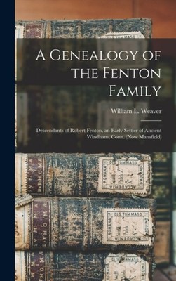 A Genealogy of the Fenton Family HARDBACK 9781013552588