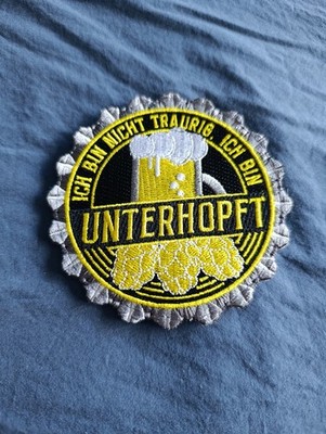 Patch mit Klett-Rückseite: Ich bin nicht traurig. Ich bin UNTERHOPFT. Bier Fun