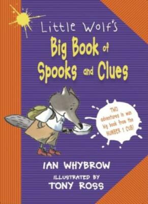 Little Wolf's Big Book of Spooks and Clues By Ian Whybrow