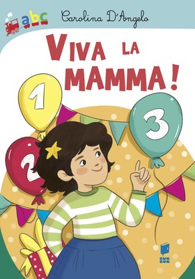 Es lebe Mama! - Carolina D'Angelo - 2021 - Buk Buk (Abbiccì)
