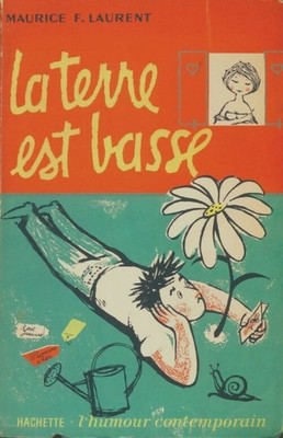 La terre est bass - Maurice F Laurent - V2082774