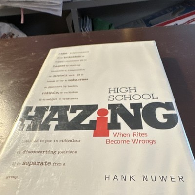 Scholastic Library High School Hazing Hank Nuwer Hardcover School Education