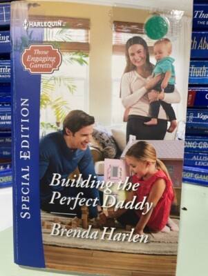 Harlequin SE Engaging Garretts : Building the Perfect Daddy : Brenda Harlen PB