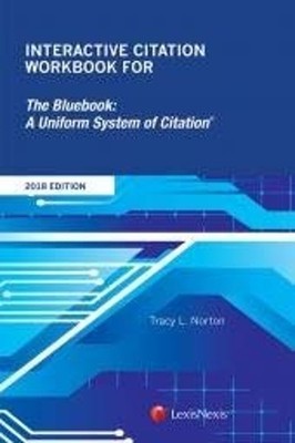 Interactive Citation Workbook for The Bluebook: A Uniform System