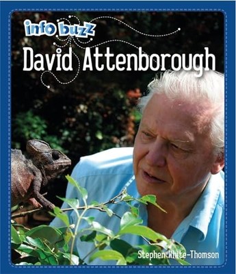 Info Buzz: Famous People David Atte..., White-Thomson, 