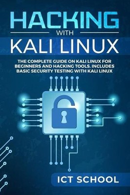 Ict School Hacking with Kali Linux (Paperback)