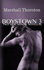 Boystown 3: Two Nick Nowak Novellas by Marshall Thornton (English) Paperback Boo