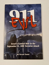 9/11 Evil: Israel's Role in the September 11, 2001 Attack by Victor Thorn