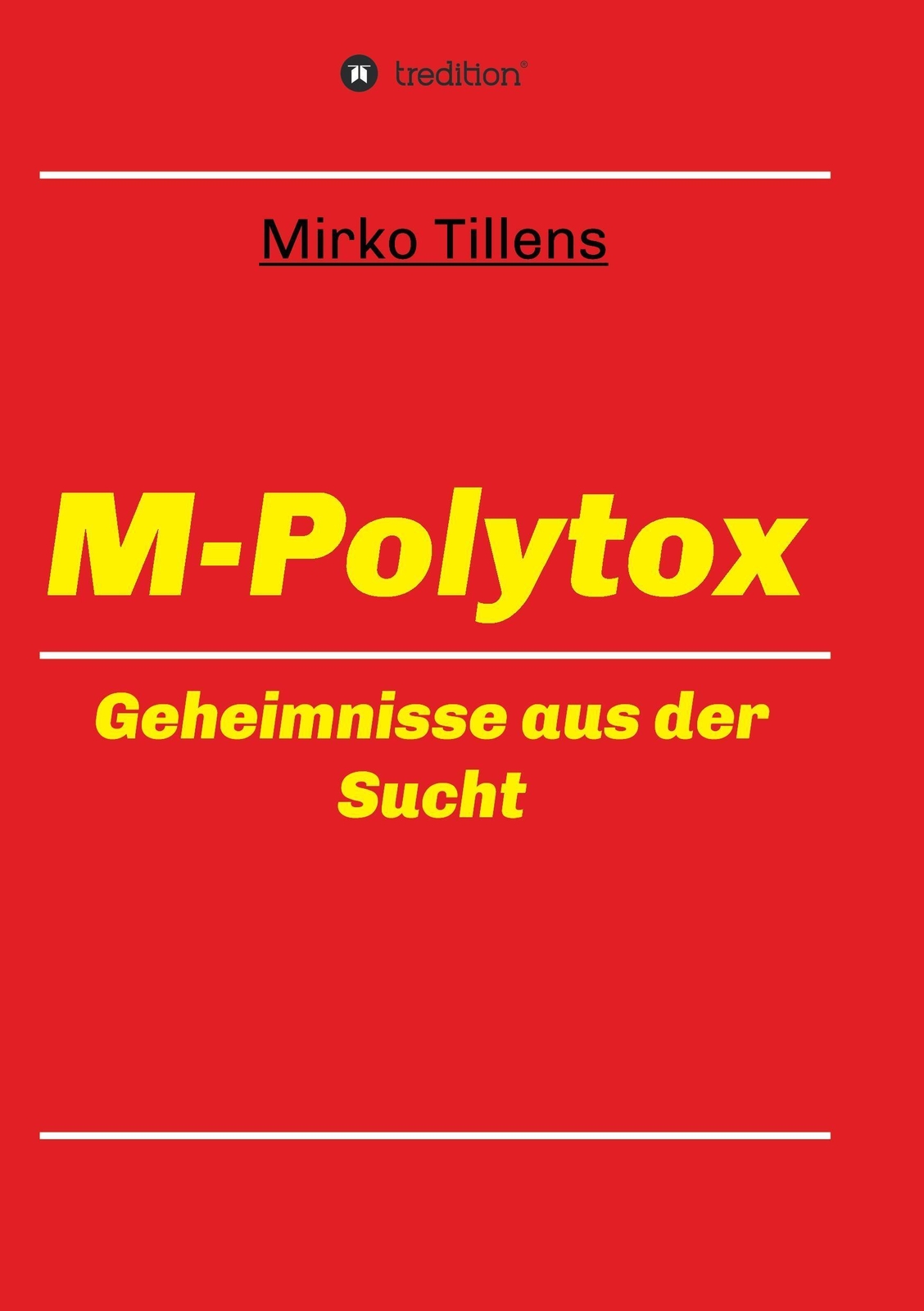 Thumbnail - M-polytox Geheimnisse Aus Der Sucht Mirko Tillens Taschenbuch