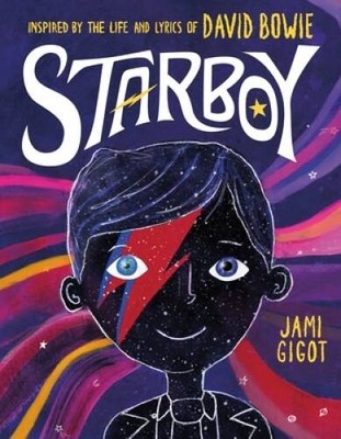 Starboy: Inspired by the Life and Lyrics of David Bowie - Hardcover - GOOD