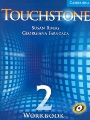 Touchstone Level 2 Workbook - paperback Susan Rivers|Georgianna Farnoaga