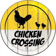 Chicken Crossing Circle Metal Sign
