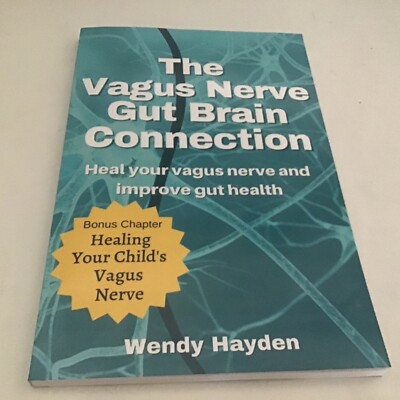 The Vagus Nerve Gut Brain Connection: Heal Your Vagus Nerve & Improve Gut @D10
