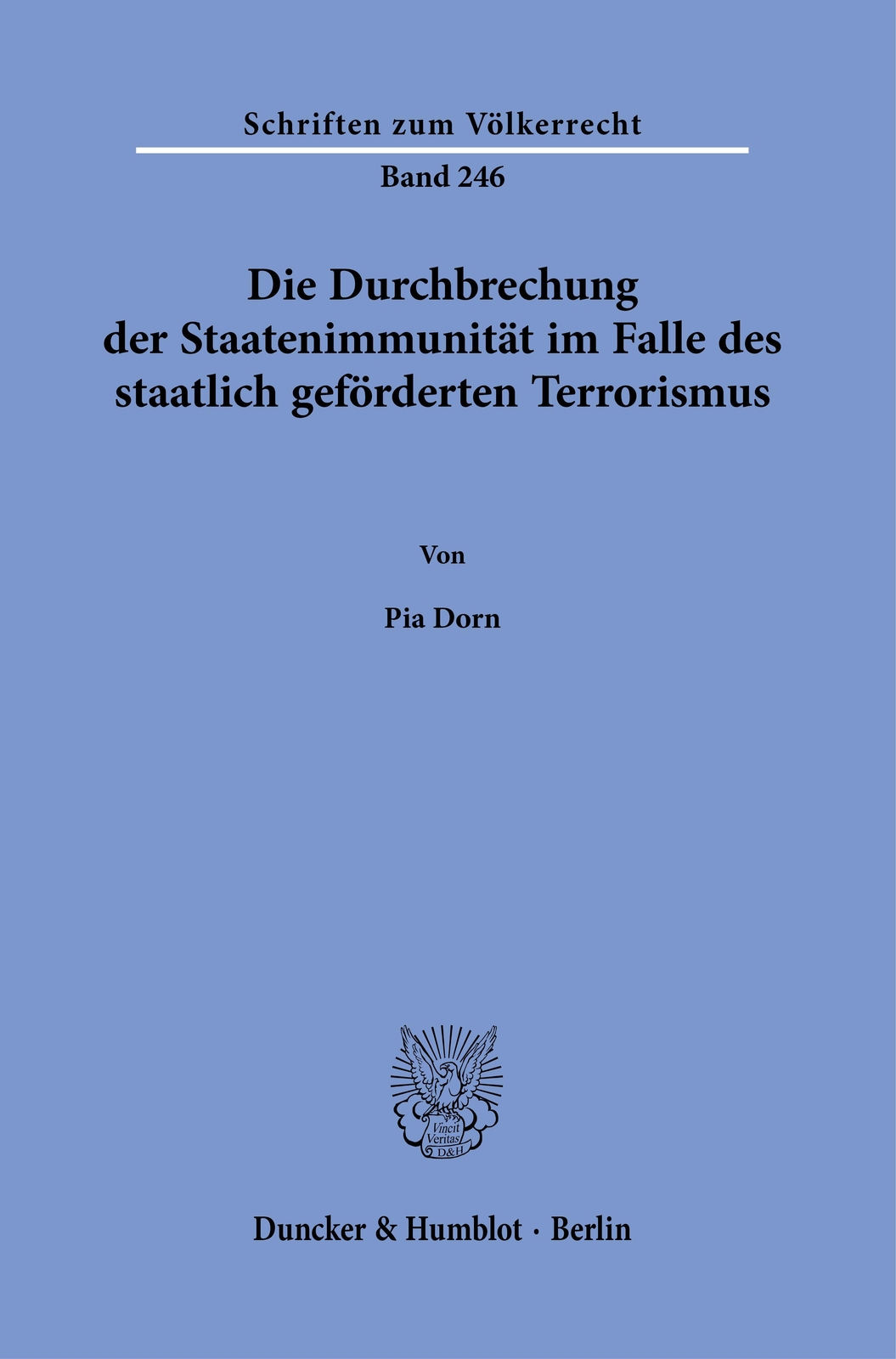 Die Durchbrechung Der Staatenimmunität Falle Des Staatlich Geförderten