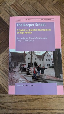 ''A Model for Holistic Development of High Ability'' by The Roeper School 2013 PB
