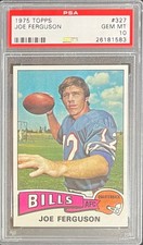 GEM MINT PSA 10 1975 TOPPS JOE FERGUSON #327 BILLS POP 16
