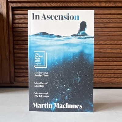Atlantic Books In Ascension Martin MacInnes Paperback Fiction Novel 2023