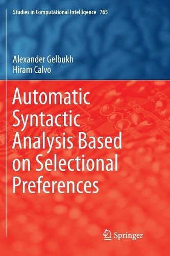 Automatic Syntactic Analysis Based on Selectional Preferences - 9783030089085