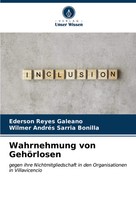 Ederson Reyes Galeano (U. A.) | Wahrnehmung Von GehöRlosen | Taschenbuch (2023)