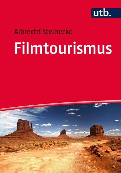 Albrecht Steinecke | Filmtourismus | Taschenbuch | Deutsch (2016) | EinfüHrung-image