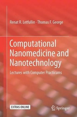 Computational Nanomedicine and Nanotechnology - 9783319435756