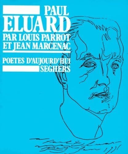 Poetes d'Ajourd'Hui: Paul Eluard - (French Language Paperback, 1982)