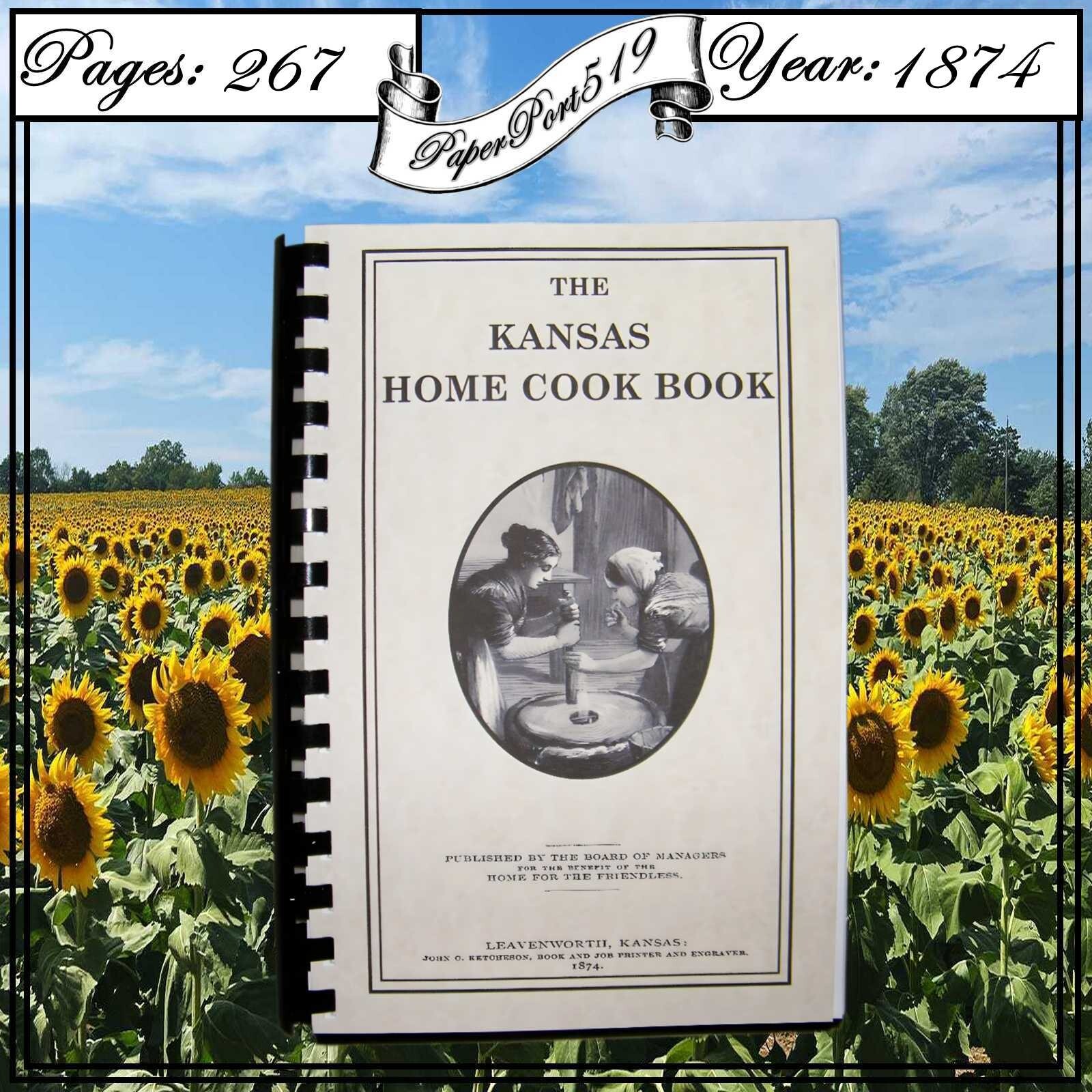 1874 The Kansas Home  Vintage Cook Book  288 Pages