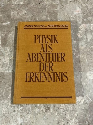 Physik Als Abenteuer Der Erkenntnis by Albert Einstein & Leopold Infeld- HC,1949