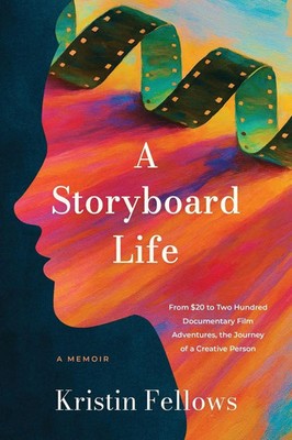 Kristin Fellows | A Storyboard Life | Taschenbuch | Englisch (2026)