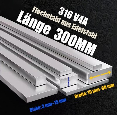 Flachstahl Edelstahl A4 V4A Flachmaterial Breite 10mm~80mm Länge 300mm Rostfrei