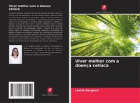 Viver Melhor Com A DoençA CelíAca Lamia Gargouri