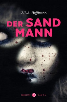 ETA Hoffmann | Der Sandmann Neomorph Design-Edition (Smart Paperback) | Buch