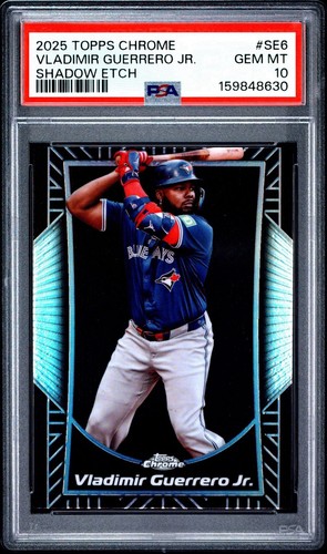 2025 Topps Chrome Vladimir Guerrero Jr. Shadow Etch #SE-6 Blue Jays PSA 10 SSP