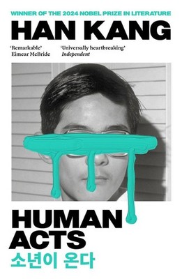 Human Acts | Han Kang | englisch | The Boy is Coming