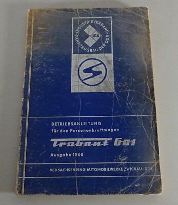 Operating Instructions/Manual Trabant 601 sedan & universal station wagon from 06/1968