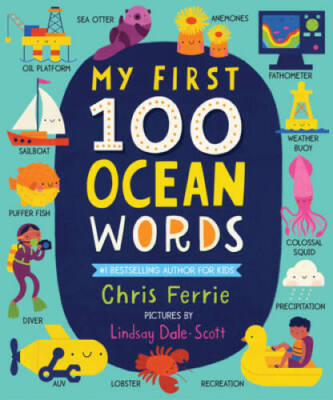 My First 100 Ocean Words (My First STEAM Words) - Board book - VERY GOOD