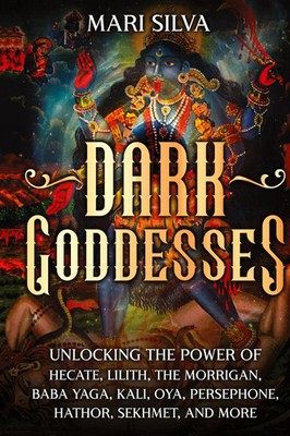 Mari Silva | Dark Goddesses | Buch | Englisch (2024) | Primasta