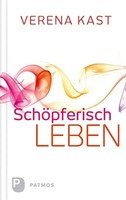 SchöPferisch Leben | Verena Kast | Deutsch | Buch | 166 S. | 2016